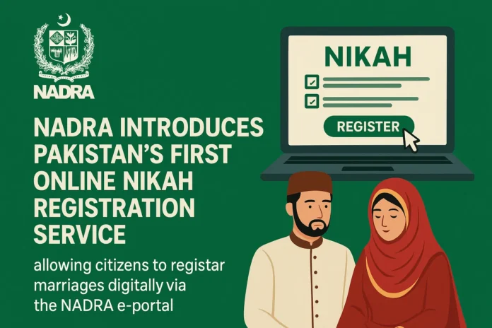 NADRA Starts Online Nikah Registration Service in Pakistan (2025)