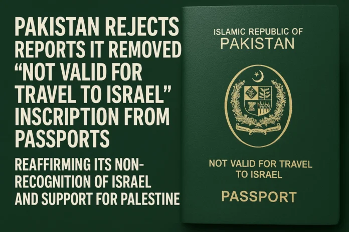 Pakistan Denies Dropping “Not Valid for Isr@el” Clause from Passport